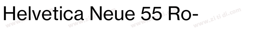 Helvetica Neue 55 Ro字体转换 Helvetica Neue 55 Ro字体转换